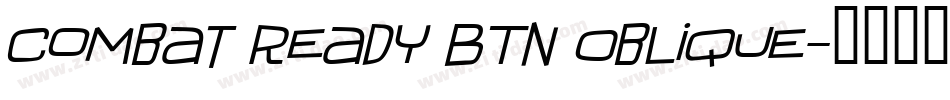 Combat Ready BTN Oblique字体转换
